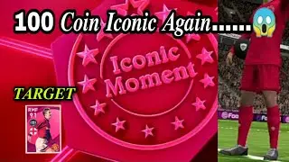 100 Coin Iconic Again 💥Pack Opening With 100 Coin|