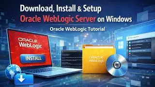Download, Install, and Setup the Oracle WebLogic Server in Windows | Oracle WebLogic