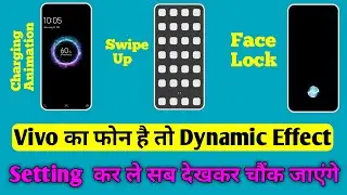 Vivo Mobile Dynamic Effect Setting | Vivo mobile Dynamic Effect future 2022
