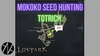 Lost Ark - Mokoko Seed Hunting - Totrich