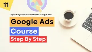 Keyword Research For Google Ads এবং Keyword Match Type কি? Google Ads -11