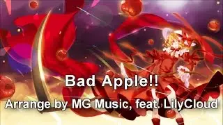 東方 Drum & Bass『Bad Apple』- MG Music (feat. LilyCloud)