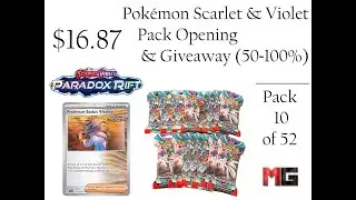 Pokémon Pack #10 (of 52) Paradox Rift (50% to 100% Giveaway of All Packs) Current Entries - Only 6