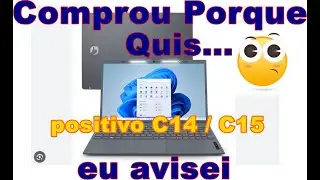 notebook positivo vision C15 vale apena ?
