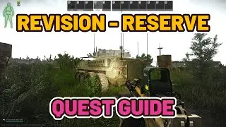 Revision Reserve Quest Guide - Reserve - Escape from Tarkov 
