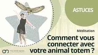 Comment se connecter à son Animal Totem ? (Méditation guidée) #animaltotem