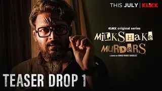 Teaser Drop1 : Milkshake Murders | Neel | Trina | Saurav Das | Bengali Web Series | Riingo B | KLiKK