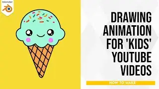 How to make drawing animation for kids YouTube videos using Blender