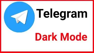 Dark Mode Telegram | Telegram Dark Mode | Night Mode Telegram