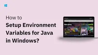 How to Setup Environment Variables for Java in Windows 11