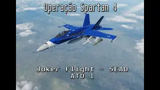 DCS: F/A-18C - Spartan ATO 1 - SEAD Joker