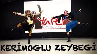 Kerimoğlu Zeybeği l MUĞLA