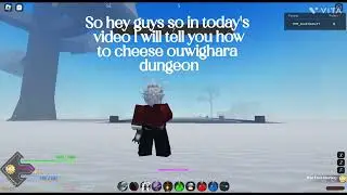 How to CHEESE/GLITCH The Ouwigahara Dungeon Project Slayer update 1.5