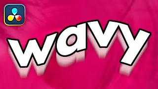 How To Make WAVY Text in DaVinci Resolve