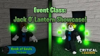 Jack O' Lantern Event Class Showcase! | Critical Legends ROBLOX