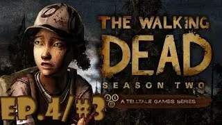 Прохождение игры - The Walking Dead : Season Two (Эпизод 4.Серия 3)