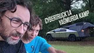 CYBERTRUCK ile yağmurda ilk kamp!