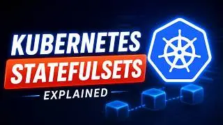 What are Kubernetes StatefulSets (Step-by-step Guide)