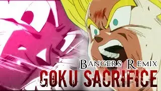 Goku's Sacrifice [Bangers Remix]HD (COLLAB)