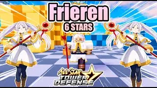✨ FRIEREN 6 STARS SHOWCASE ✨🌟ALL STAR TOWER DEFENSE 🌟