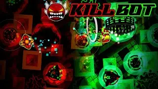 Killbot by Lithifusion - (Extreme Demon) - Geometry Dash