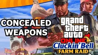 GTA V Online: Cluckin' Bell Farm Raid 4 - Concealed Weapons
