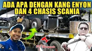 BIKIN PENASARAN 🤔 KANG ENYON KECEPLOSAN ADA APA DENGAN 4 CASIS SCANIA