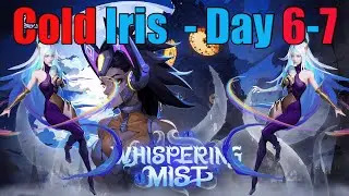 Day 6-7 Frost Iris, Torchlight Infinite SS4  Whispering Mist