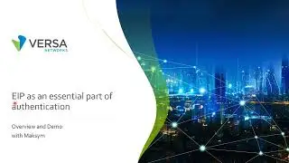 Versa SSE EIP as an Essential Part of Authentication