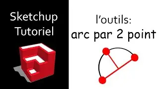 Tutoriels Sketchup 8 les bases ( l'outils arc par 2 point)