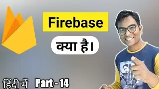 What is Firebase? Why we should use firebase? Hindi