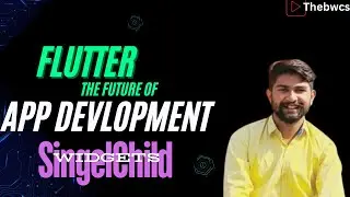 Single Child Scroll View -Flutter Tutorial for  Beginners#thebwcs