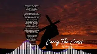 CARRY THE CROSS