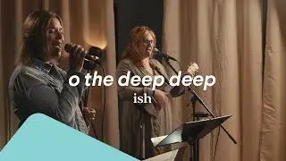 Studio Session - Ish - O The Deep Deep