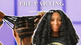 DIY Pre-parting for Knotless Braids | How to Pre-part Your Own Hair for Braids