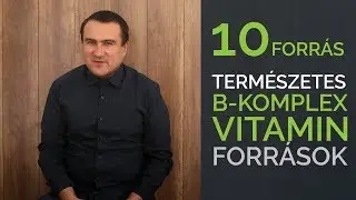A 10 legjobb B-vitamin forrás
