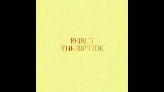 Beirut - Payne's Bay