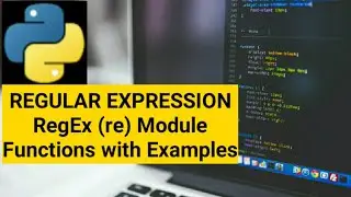 RegEx in Python | re Module in Python RegEx Tutorial With Examples | Regular Expressions Python