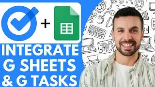 How To Integrate Google Sheets And Google Tasks - Getcreate Tasks And Sheets - 2025 (fast & Easy)