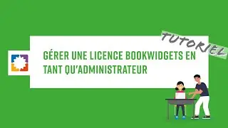 Gérer une licence BookWidgets en tant qu'administrateur
