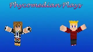 Phycomedian Plays Season 1 Episode 2