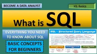 What is SQL | Understand SQL in 10 minutes |Tutorial for Beginners to become a Data/Business Analyst