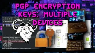 🔐 Securely Encrypt + Transfer Files + PGP 🔑  Key Backups