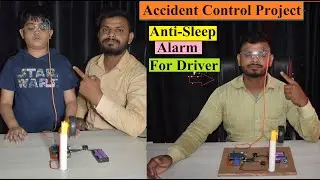 Best Inspire Award Project 2024, Vehicle Accident Control Project, Anti-Sleep Alarm For Driver