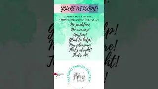 HOW TO SAY YOU'RE WELCOME IN ENGLISH 🐘Learn English vocabulary & English pronunciation 