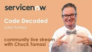 Community Live Stream - Code Decoded - Script actions