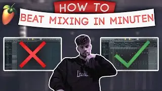 PERFEKTES BEAT MIXING in wenigen MINUTEN!?! | FL Studio Tutorial | Xammer II