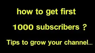 how to get first 1000 subscribers on your channel quickly in telugu | tips to Grow Your channel