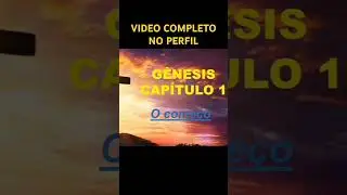 GÊNESIS CAPITULO 1- O Inicio