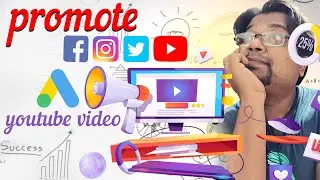 how to promote your youtube video on google ad: Promote Your YouTube Channel, part 2